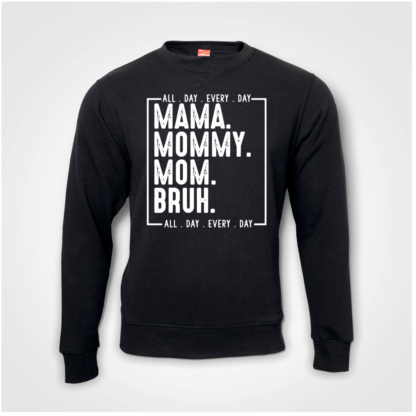 MOTHERS DAY Crew Neck